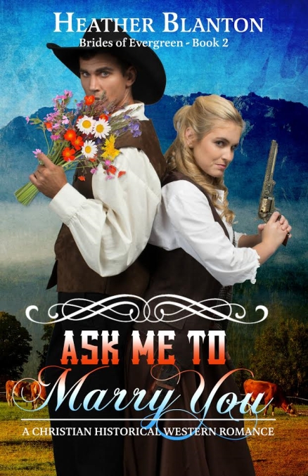 ask-me-to-marry-you-by-heather-blanton